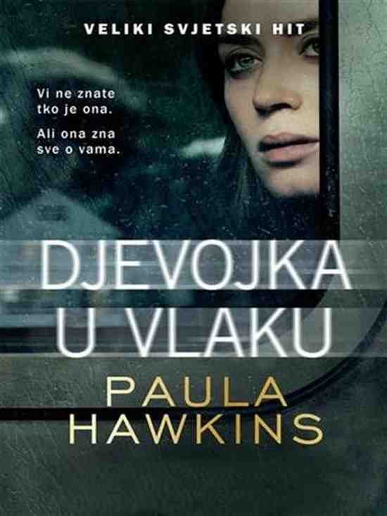 Paula Hawkins - Djevojka u vlaku
