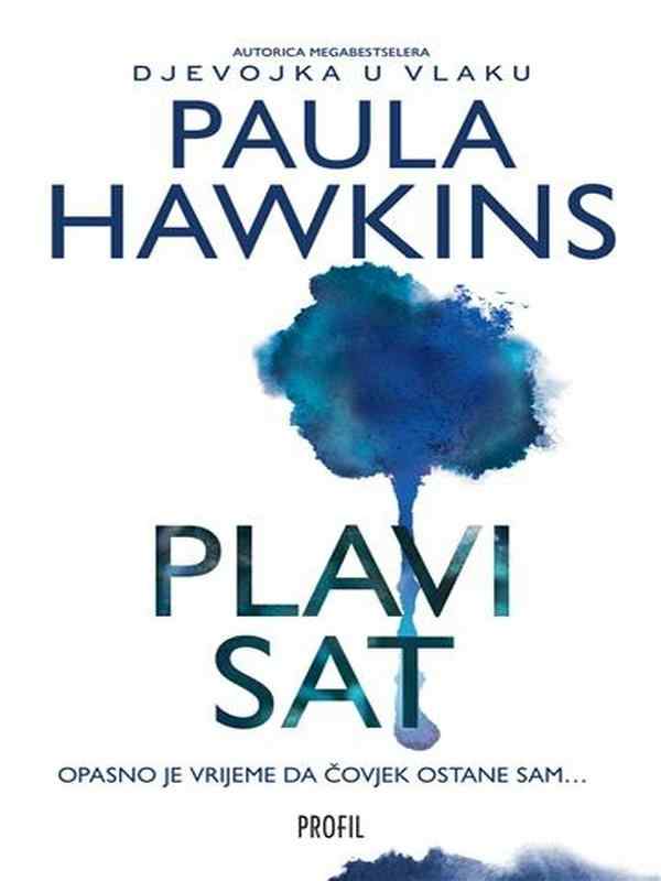 Paula Hawkins - Plavi sat