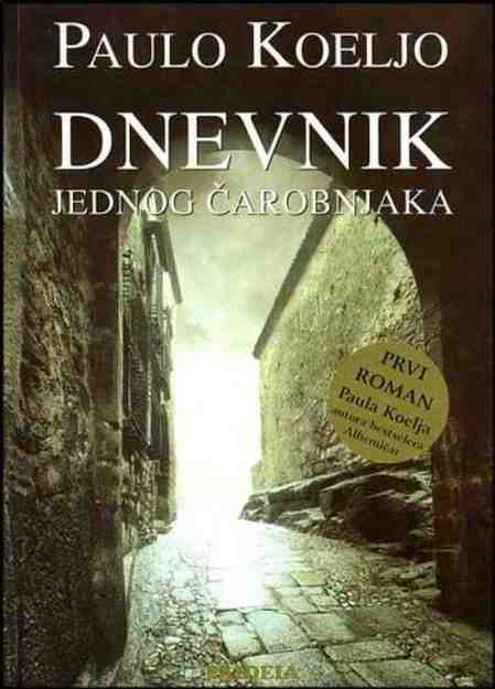 Paulo Coelho - Dnevnik jednog čarobnjaka