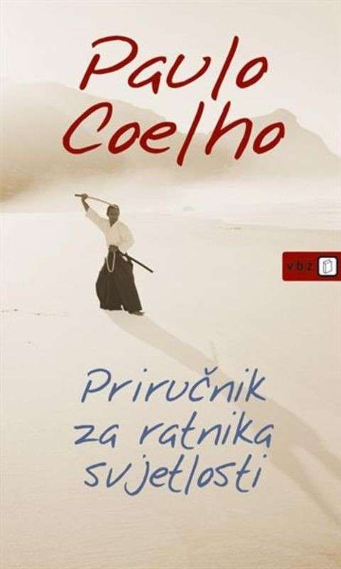 Paulo Coelho - Priručnik za ratnika svjetlosti