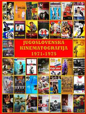 Pavle Zorić - Jugoslovenska kinematografija 1971–1975