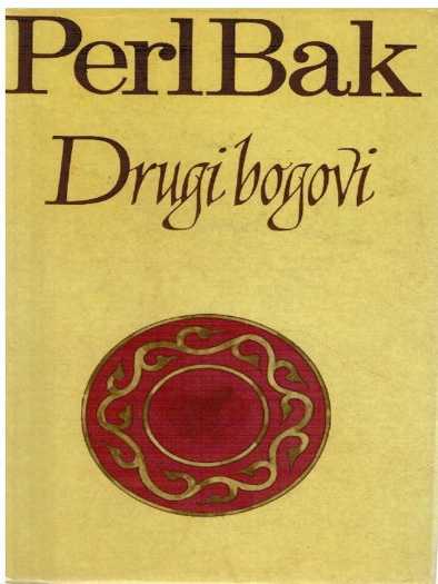 Pearl Buck - Drugi bogovi
