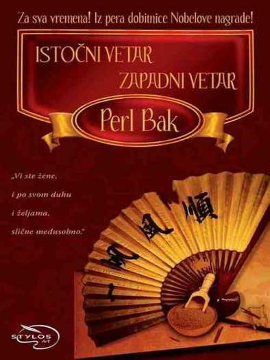 Pearl S. Buck - Istočni vetar zapadni vetar