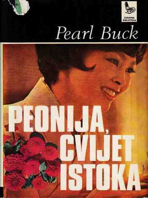 Pearl Buck - Peonija cvijet istoka