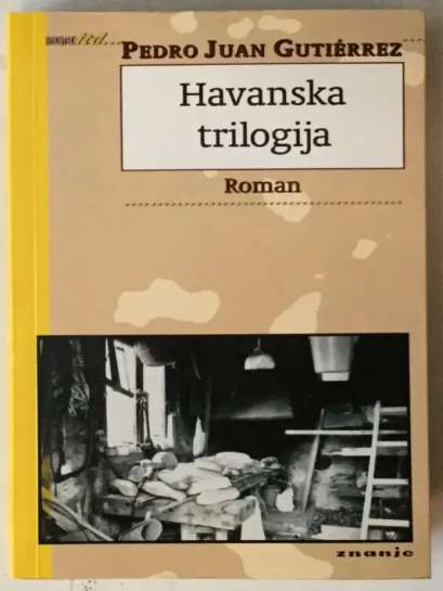 Pedro Juan Gutierrez - Havanska trilogija