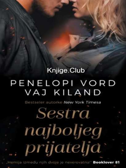 Penelope Ward i Vi Keeland - Sestra najboljeg prijatelja