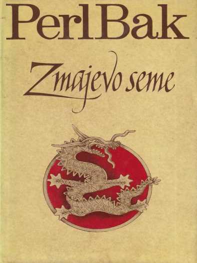 Perl Buck - Zmajevo seme