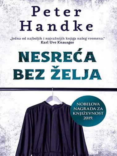 Peter Handke - Nesreća bez želja