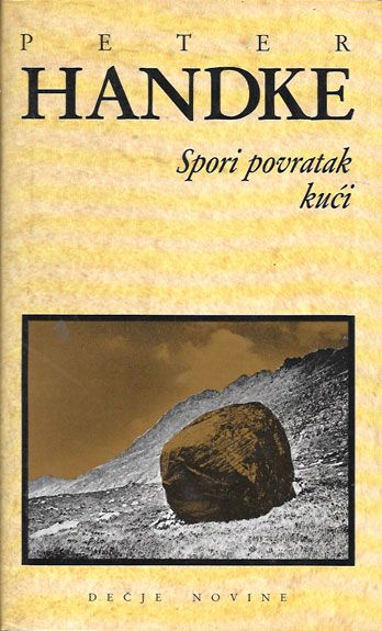 Peter Handke - Spori povratak kući