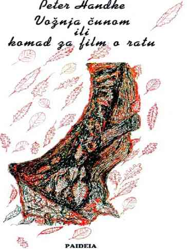 Peter Handke - Vožnja čunom-Dramski Komad