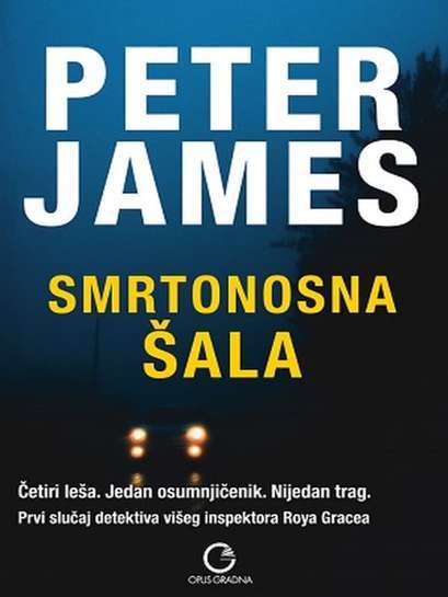 Peter James i Roy Grace - Smrtonosna šala