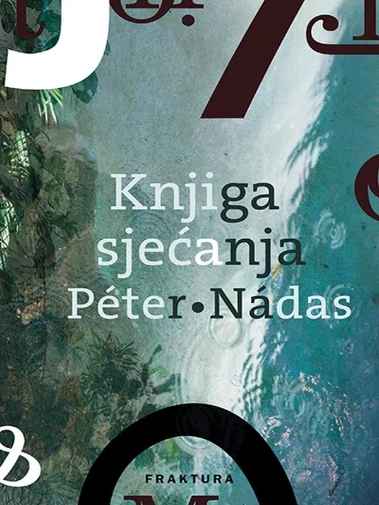 Peter Nadas - Knjiga sećanja