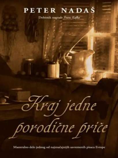 Peter Nadas - Kraj jedne porodične priče