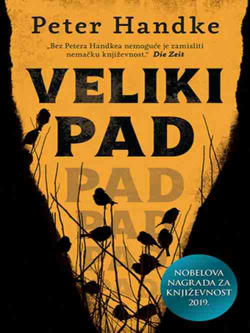 Peter Handke - Veliki pad