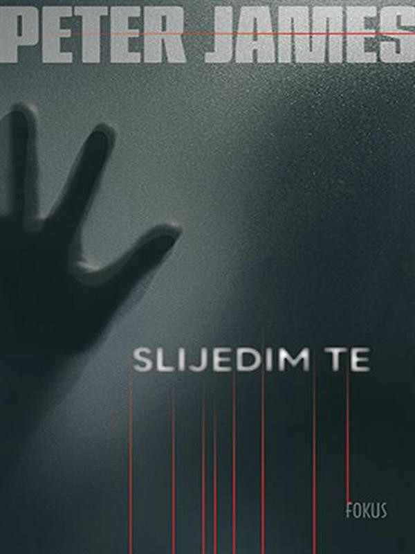 Peter James - Slijedim te