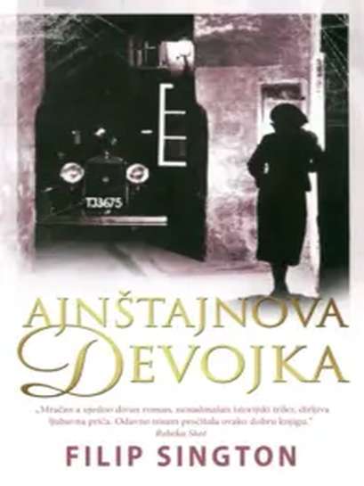 Philip Sington - Ajnštajnova Devojka