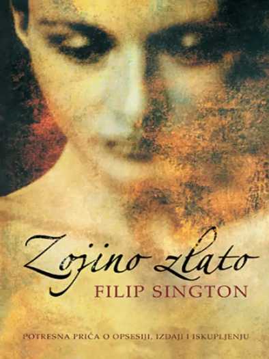 Philip Sington - Zojino Zlato