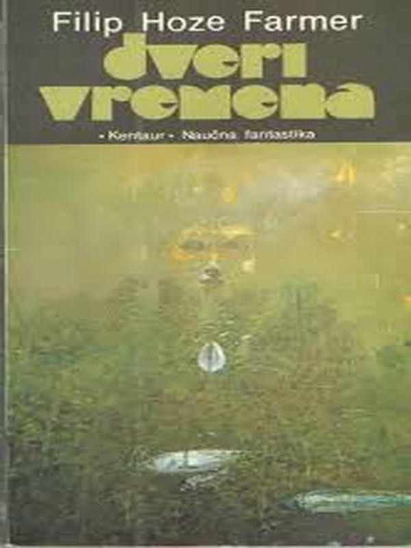 Philip Jose Farmer - Dveri vremena