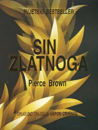 Pierce Brown - Sin Zlatnoga