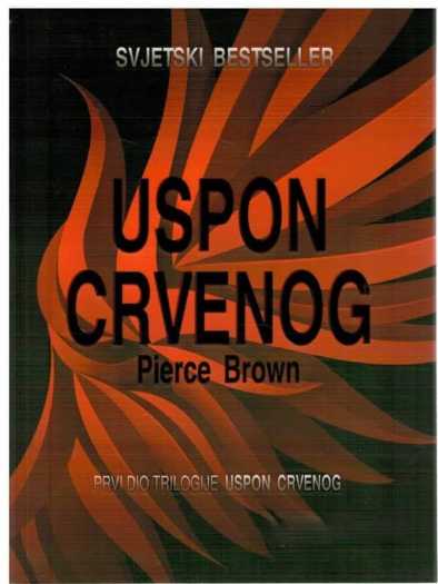 Pierce Brown - Uspon Crvenog
