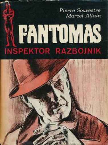 Pierre Souvestre Marcel Allain - Inspektor razbojnik