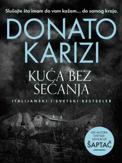 Pietro Gerber - Kuca Bez Secanja