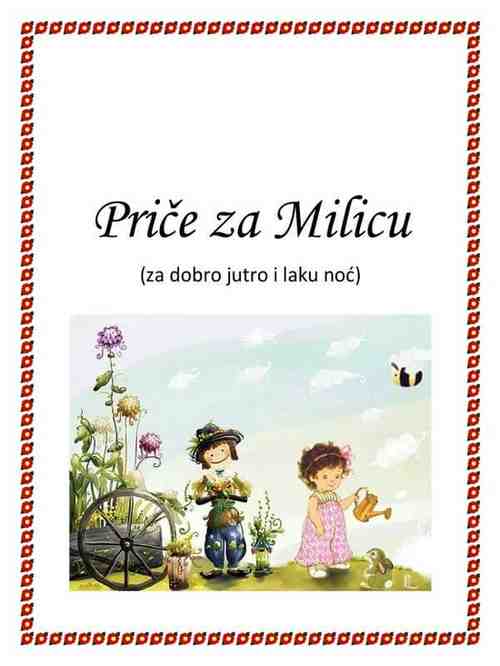 Priče za Milicu-dječje za dobro juto i laku noć