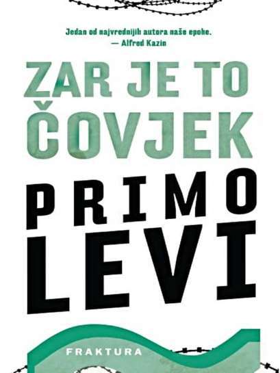 Primo Levi - Zar je to čovjek