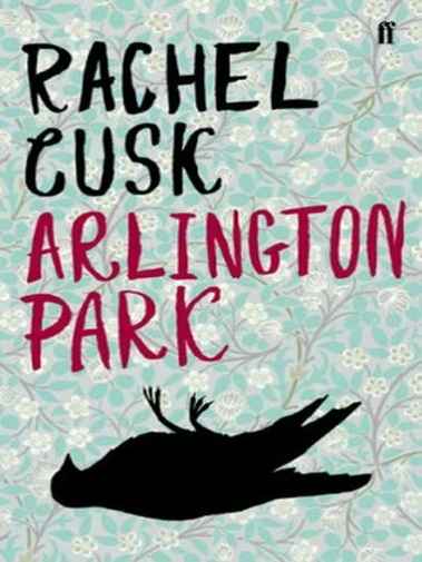 Rachel Cusk - Arlington park