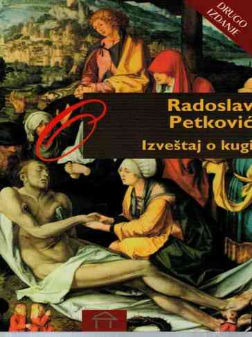 Radoslav Petković - Izveštaj o kugi