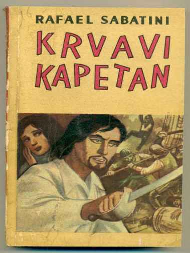 Rafael Sabatini - Krvavi kapetan