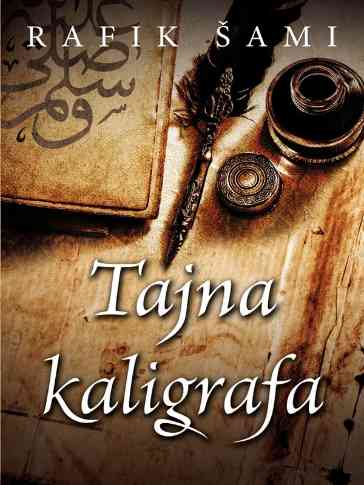 Rafik Schami - Tajna kaligrafa