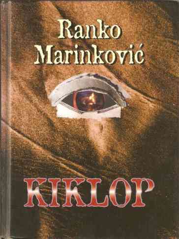 Ranko Marinković - Kiklop