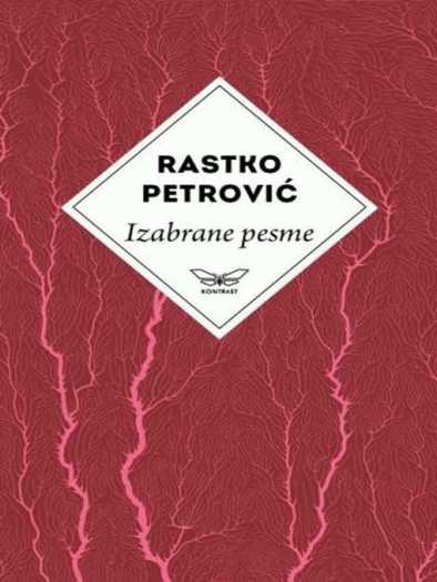 Rastko Petrović - Pesme