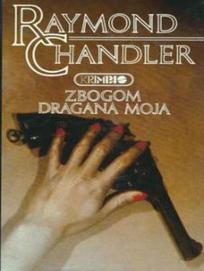 Raymond Chandler - Zbogom Dragana moja