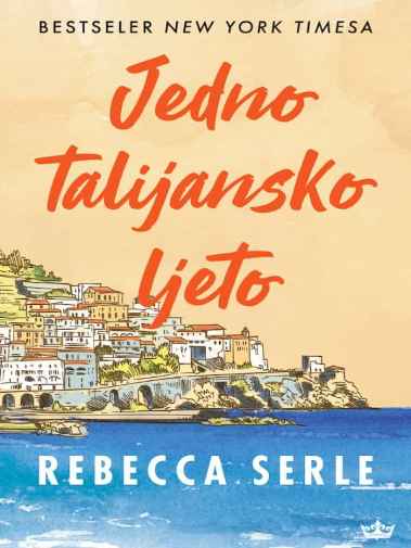 Rebecca Serle - Jedno talijansko ljeto