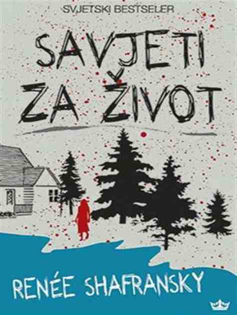 Renée Shafransky - Savjeti za život