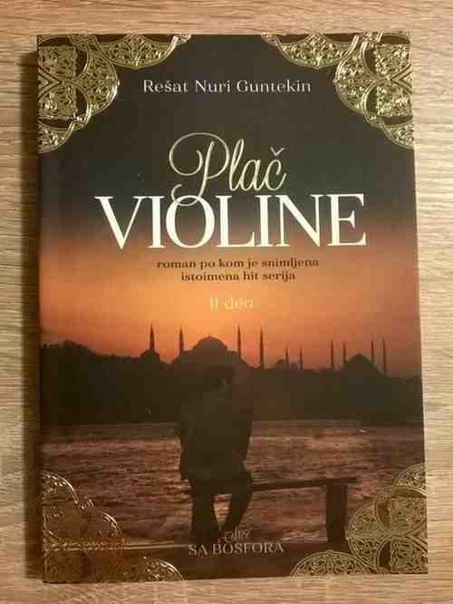 Resat Nuri Guntekin - Plač violine 2