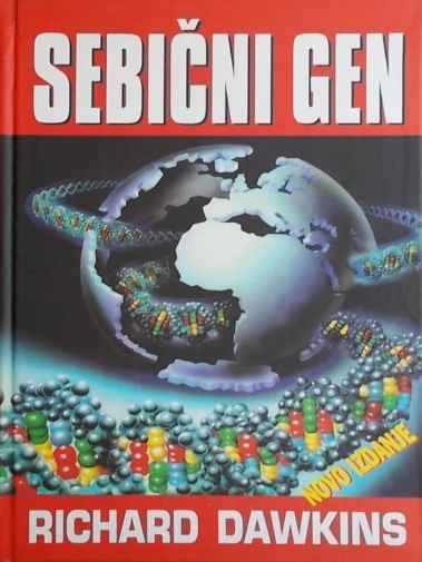 Richard Dawkins - Sebični gen