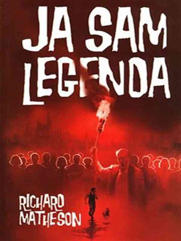 Richard Matheson - Ja sam legenda