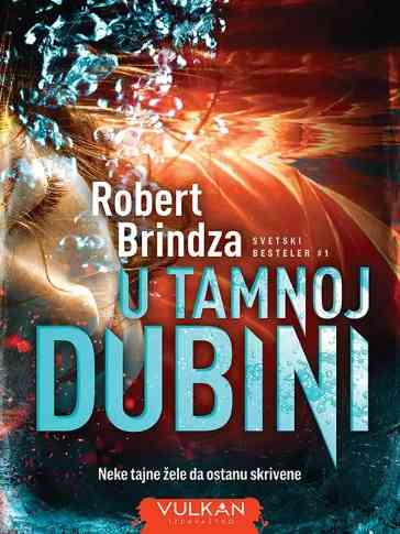 Robert Bryndza - U tamnoj dubini