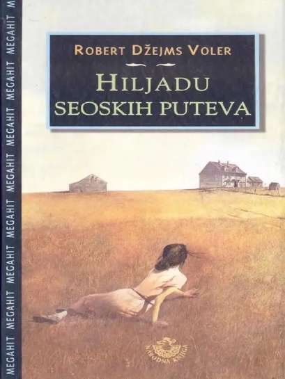 Robert James Waller - Hiljadu seoskih puteva