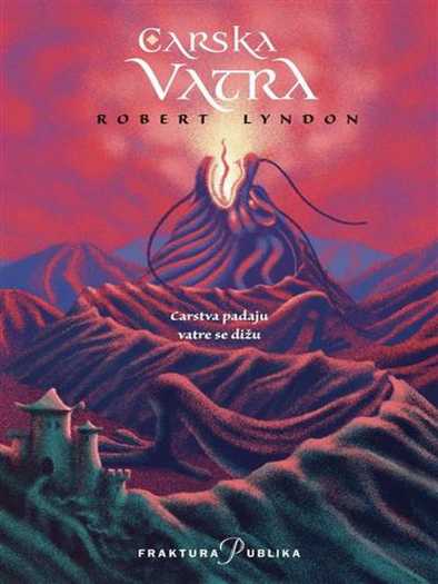 Robert Lyndon - Carska vatra
