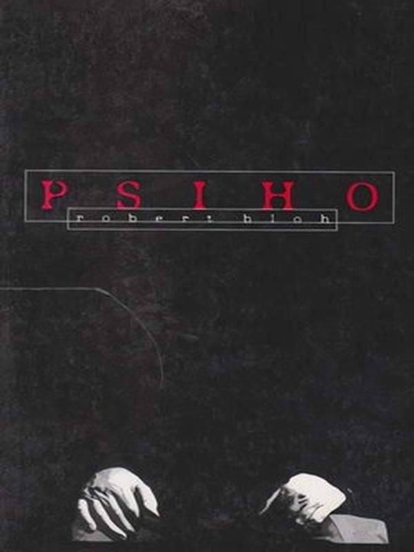 Robert Bloch - Psiho
