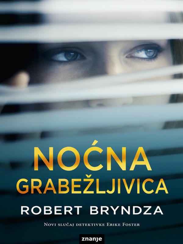 Robert Bryndza - Noćna grabežljivica