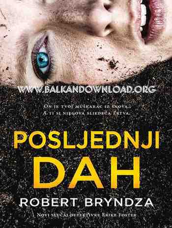 Robert Bryndza - Posljednji dah