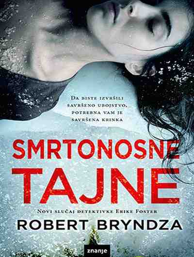 Robert Bryndza - Smrtonosne tajne