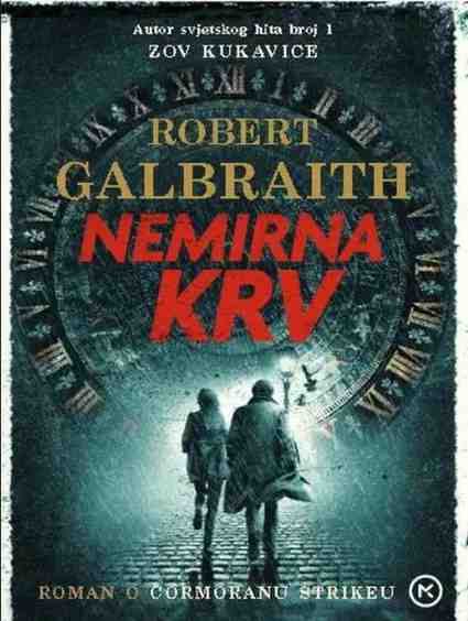 Robert Galbraith - Nemirna krv