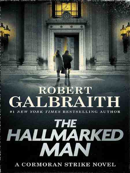 Robert Galbraith - The Hallmarked Man