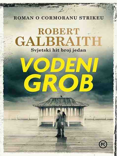 Robert Galbraith - Vodeni grob